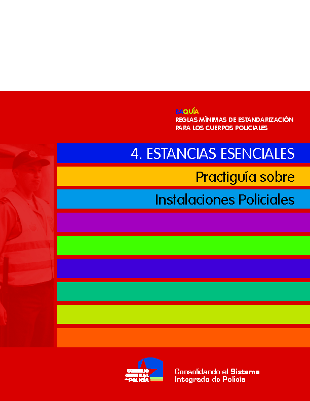 4 CONSEJO GENERAL DE POLICIA (2010) PRACTIGUIA instalaciones policiales Estancias esenciales