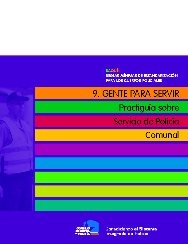 9 CONSEJO GENERAL DE POLICIA (2010) PRACTIGUIA servicio comunal Gente para servir