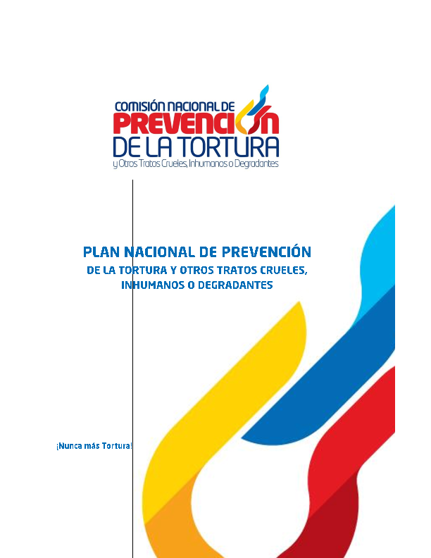 REPUBLICA BOLIVARIANA DE VENEZUELA. COMISION NACIONAL DE PREVENCIÓN DE LA TORTURA (2014) PLAN NACIONAL